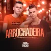 About Arrochadeira Song