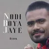 About Nodi Boya Jaye Song