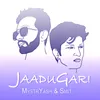 About Jaadugari Song