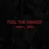 Feel The Danger