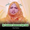 About Ay Sohnra Ramzan Aya Hai Song