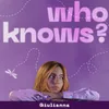 About Who Knows? Song