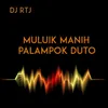 MULUIK MANIH PALAMPOK DUTO