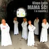 About Mama ŠČ! Song