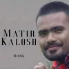 Matir Kalosh