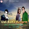 About Udi Baba Return Song