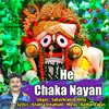 About He Chakanayan Song