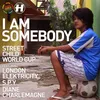 I Am Somebody