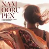About Nam Ooru Pen Song