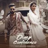About Over Confidence Song