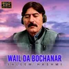 Wail Da Bochanar