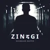 About Zindagi Song