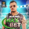 Max Bet