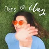 About Dans un élan Song