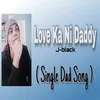 About Love Ka Ni Daddy Song