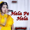 About Hela Pe Hela Song