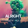 About Alright Song