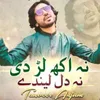 About Na Akh Larhdi Song