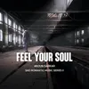 About Feel Your Soul Song