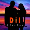 Dil A Rap Song