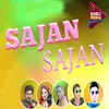 About Sajan Sajan Song
