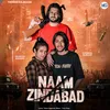 About Naam Zindabad Song