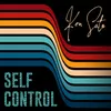 About Self Control Song