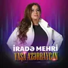 About Yaşa Azərbaycan Song