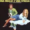 Mia moglie è una strega