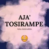About AJA' TOSIRAMPE Song