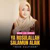 Ya Rosulallah Salamun Alaik