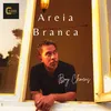 About AREIA BRANCA Song