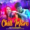 About Chill Maro Song