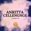 About Anritta Cellengnge Song
