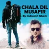 About Chala Dil Musafir Song