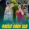 About Raiso Dadi Siji Song