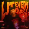 About Lit Everyday Song