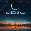 Raintaurus Fall
