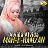 About Alvida Alvida Mahe Ramzan Song