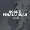 NGANTI PENATAI NUAN