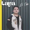 About Laya Song