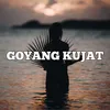 Goyang Kujat