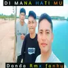 About DI MANA HATI MU Song