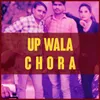 About UP Wala Chora Song