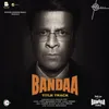 Bandaa (Title Track)