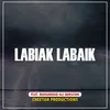 About Labiak Labaik Song