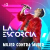 About Mujer Contra Mujer Song