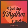 Feel the Rhythm