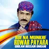About Roi Na Munkhe Rowar Payara Song