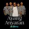 About Ayang Anyaran Song